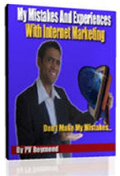 My Mistakes And Experiences With Internet Marketing eBook