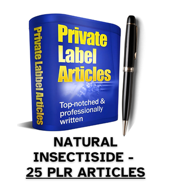 Natural Insectiside PLR Article Pack - 25 PLR Articles