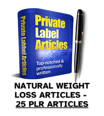 Natural Remedies for Losing Weight PLR Article Pack - 25 PLR Articles