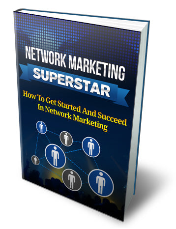 Network Marketing Superstar eBook