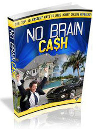 No Brain Cash Vol 1 No Brain Novice eBook