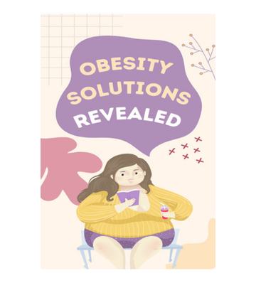 Obesity Solutions Revealed