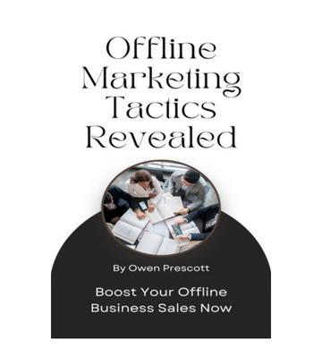 Offline Marketing Tactics Revealed