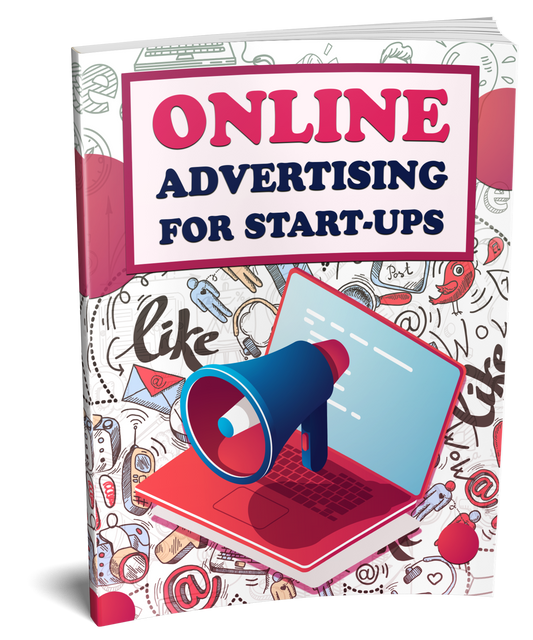 Online Advertising For Start Ups eBook