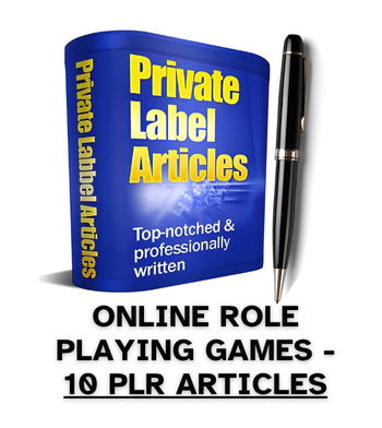 Online Role Playing Games PLR Article Pack - 10 PLR Articles