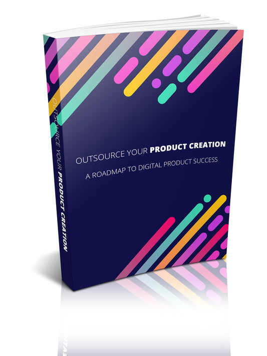 Outsource Your Product Creation eBook