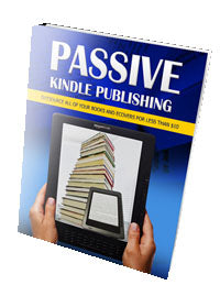 Passive Kindle Publishing eBook