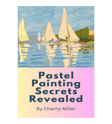 Pastel Painting Secrets Revealed