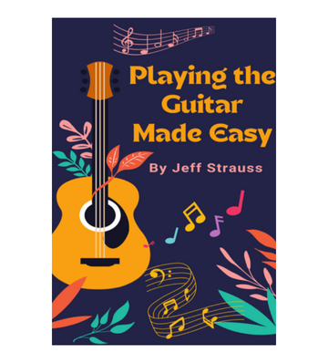 Playing the Guitar Made Easy