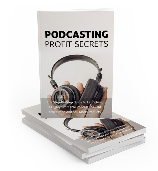 Podcasting Profit Secrets eBook