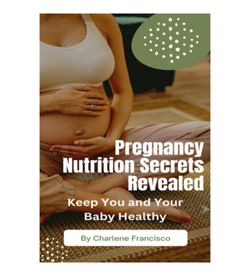 Pregnancy Nutrition Secrets Revealed