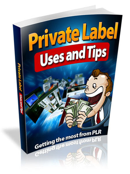Private Label Uses and Tips eBook