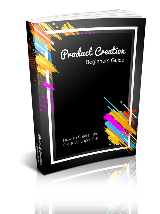 Product Creation Beginners Guide eBook