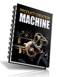 Product Creation Machine Guide eBook