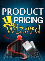 Product Pricing Wizard To Boost Your Sales eBook