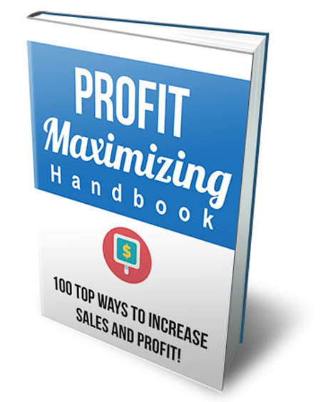 Profit Maximizing Handbook eBook
