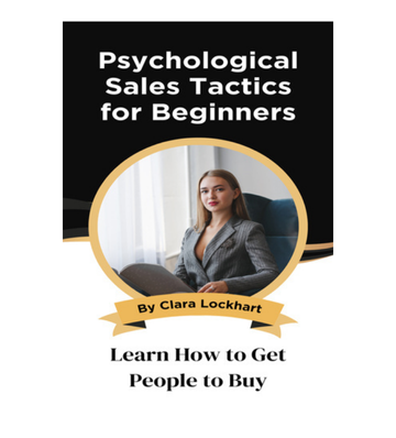 Psychological Sales Tactics for Beginners