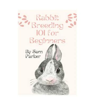 Rabbit Breeding 101 for Beginners eBook