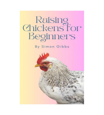 Raising Chickens for Beginners eBook