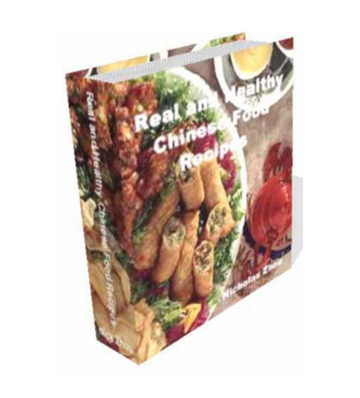Real and Healthy Chinese Food Recipes eBook