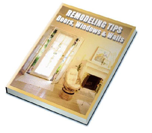 Remodeling Tips Doors Windows and Walls eBook