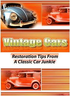 Restoration Tips For Vintage Classic Cars eBook