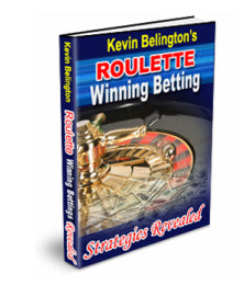 Roulette Winning Betting Strategies Revealed eBook