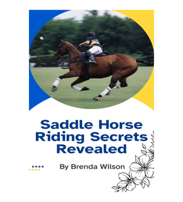 Saddle Horse Riding Secrets Revealed