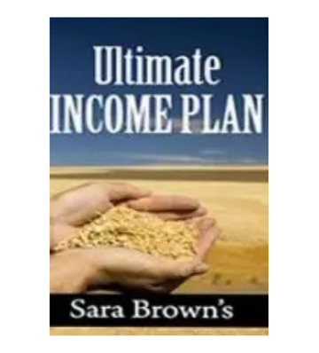 Sara Brown's Ultimate Income Plan eBook