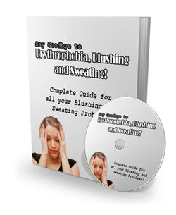 Say Goodbye To Erythrophobia Blushing and And Sweating eBook