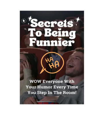 Secrets To Being Funnier eBook