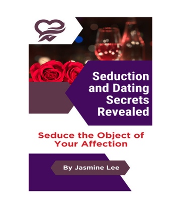 Seduction and Dating Secrets Revealed