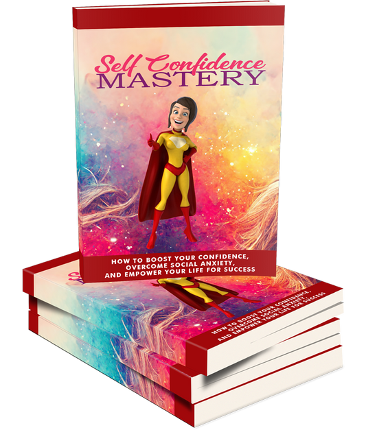 Self Confidence Mastery eBook