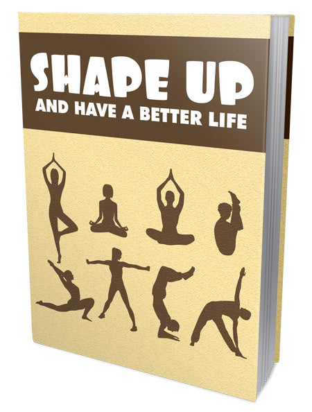 Shape Up And Have A Better Life eBook