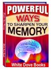 Sharpen Your Memory eBook