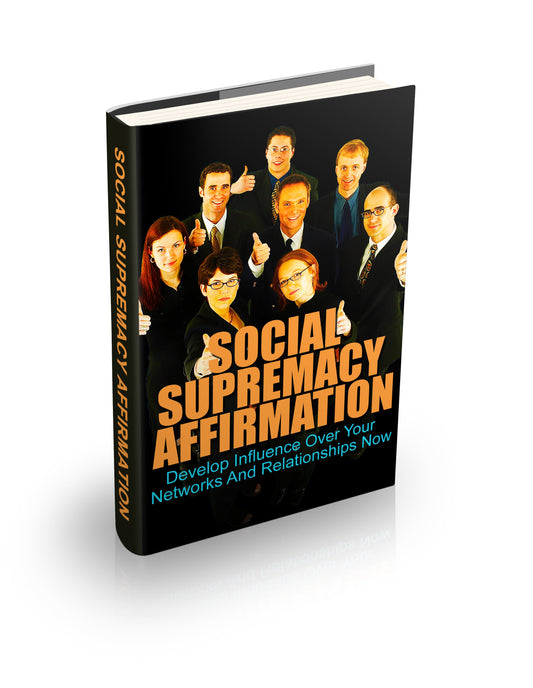 Social Supremacy Affirmation eBook