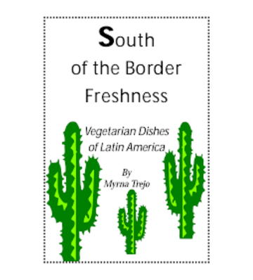 South of the Border Freshness - Vegetarian Dishes eBook
