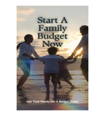 Start A Family Budget Now