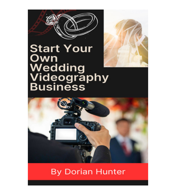 Start Your Own Wedding Videography Business