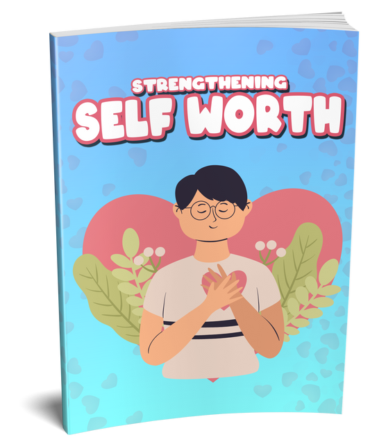 Strengthening Self Worth eBook