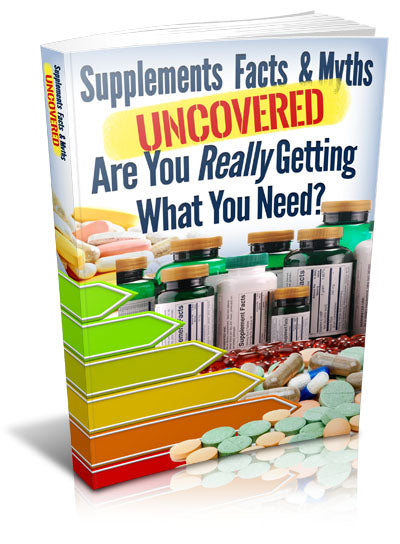 Supplements Facts And Myths Uncovered eBook