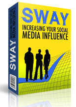 Sway Increasing Your Social Media Influence eBook