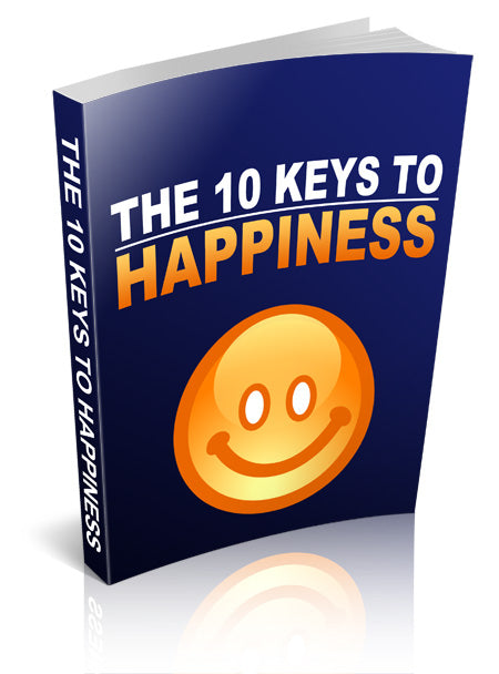 The 10 Keys To Happiness eBook