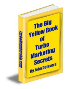 The Big Yellow Book Of Turbo Marketing Secrets eBook