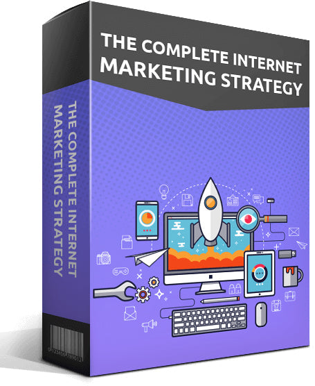 The Complete Internet Marketing Strategy eBook