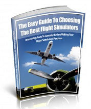 The Easy Guide To Choosing The Best Flight Simulators eBook