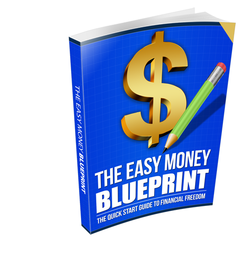 The Easy Money BluePrint eBook