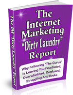 The Internet Marketing Dirt Laundry Report eBook