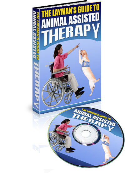 The Laymans Guide To Animal Assisted Therapy eBook