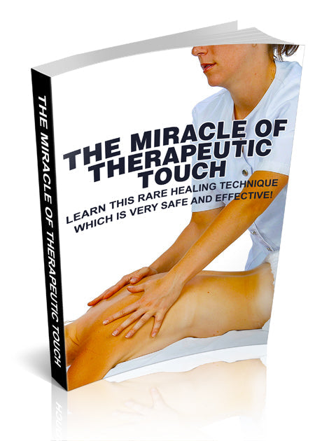 The Miracle Of Therapeutic Touch eBook